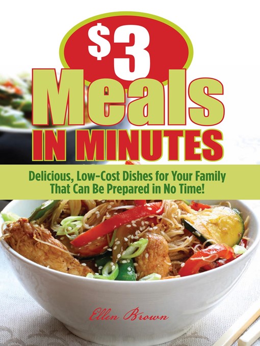 Title details for $3 Meals in Minutes by Ellen Brown - Available